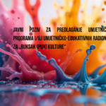 Javni poziv za predlaganje umjetničkih programa i/ili umjetničko-edukativnih radionica za „Ruksak (pun) kulture“
